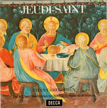 Chant Gregorien - Chants du Jeudi-Saint - 1