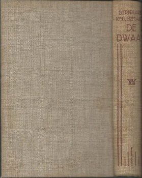 BERNHARD KELLERMANN**DE DWAAS**TEXTUUR LINNEN BOEKBAND.** - 7