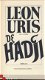 LEON URIS**DE HADJI**UITGEVERIJ HOLLANDIA**SOLIDE HARDCOVER - 1 - Thumbnail