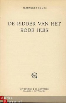 ALEXANDRE DUMAS**DE RIDDER VAN HET RODE HUIS**J.H. GOTTMER - 3