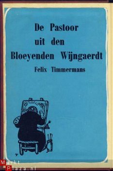 FELIX TIMMERMANS**DE PASTOOR UIT DE BLOEYENDE WIJNGAERDT** - 1