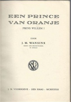 J.M. WANSINK**EEN PRINCE VAN ORANJE**J.N. VOORHOEVE DEN HAAG - 2