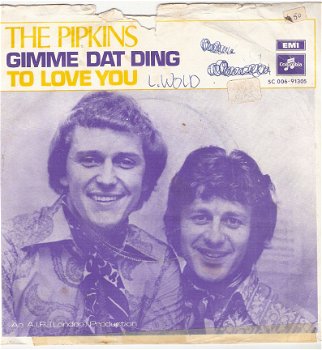 The Pipkins -Gimme Dat Ding - To love You-45rpm Vinyl Single - 1