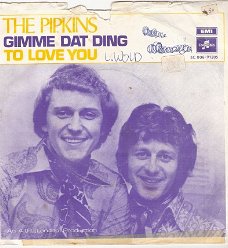 The Pipkins -Gimme Dat Ding - To love You-45rpm Vinyl Single