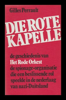 DIE ROTE KAPELLE - speelde hoofdrol nederlaag NAZI-DUITSLAND