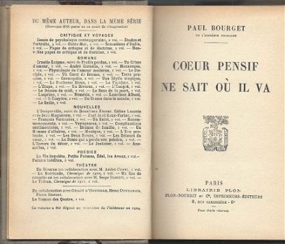 PAUL BOURGET**COEUR PENSIF NE SAIT OU IL VA.**HARDCOVER PLON - 1