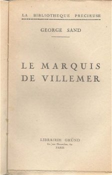 GEORGE SAND**LE MARQUIS DE VILLEMER**LIBRAIRIE GRÜND,SOFTCOV - 2