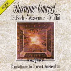 CD - Baroque Concerto - Combattimento Consort Amsterdam