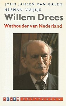 John Jansen van Galen; Willem Drees, wethouder vn Nederland