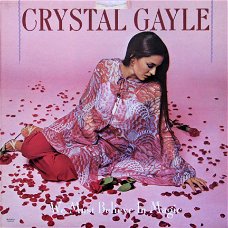 Crystal Gayle ‎– We Must Believe In Magic  LP