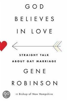Gene Robinson - God Believes in Love  (Hardcover/Gebonden) Engelstalig