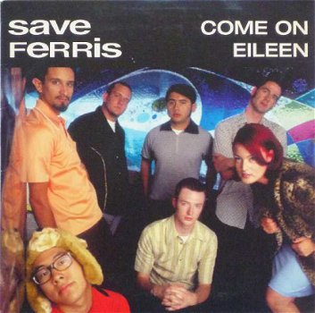 Save Ferris ‎– Come On Eileen 2 Track CDSingle - 1