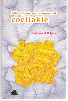 Zelfzorgboek voor mensen met coeliakie door E.H. Coene - 1