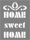 Sjabloon tekst home sweet home | 29x21cm A4 sjablonen kopen - 1 - Thumbnail