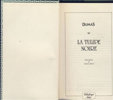 ALEXANDRE DUMAS**LA TULIPE NOIRE**BIBLIOTHEQUE LATTES - 3