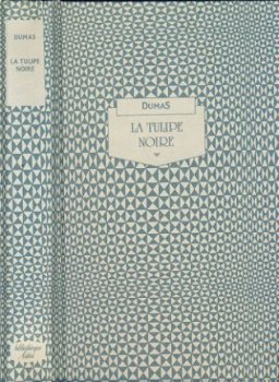 ALEXANDRE DUMAS**LA TULIPE NOIRE**BIBLIOTHEQUE LATTES - 4