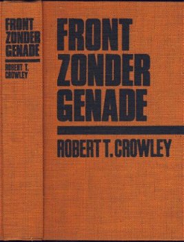 ROBERT T. CROWLEY**FRONT ZONDER GENADE**TEXTUUR LINNEN NBC B - 1