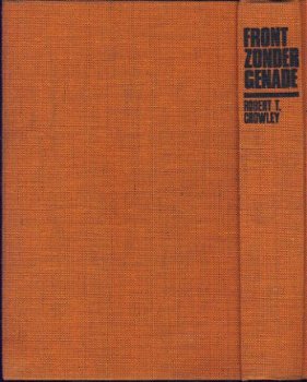 ROBERT T. CROWLEY**FRONT ZONDER GENADE**TEXTUUR LINNEN NBC B - 6