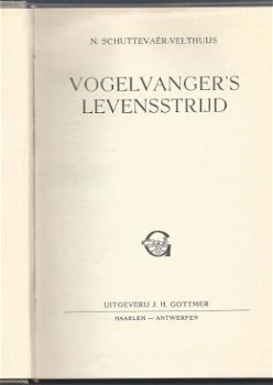 N. SCHUTTEVAËR-VELTHUIJS**VOGELVANGER'S LEVENSSTRIJD** - 2