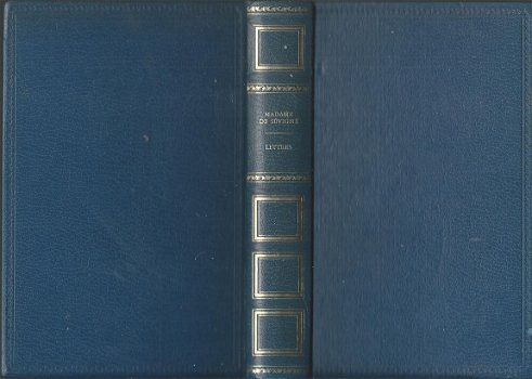 MADAME DE SEVIGNE**LETTRES.**CHOIX DE LETTRES, PREFACE, CHRONOLOGIE, HISTOIRE DES LETTRES, DICTIONNA - 1