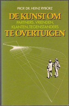 Dr. Heinz Ryborz: De kunst om te overtuigen - 1