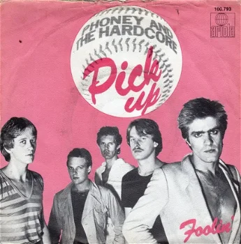 Phoney And The Hardcore : Pick Up (1979) - 1