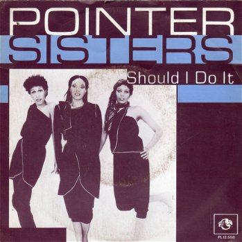 Pointer Sisters ‎: Should I Do It (1981) - 0