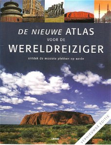 De nieuwe atlas voor de wereldreiziger