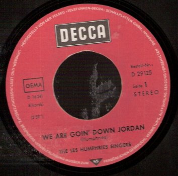 Les Humphries Singers - We Are Goin' Down Jordan - vinylsingle - 1