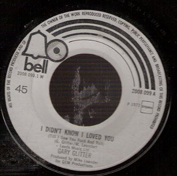 Gary Glitter - I Didn't Know I Loved You & Hard On Me -vinylsingle - 1