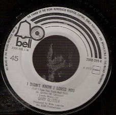Gary Glitter - I Didn't Know I Loved You &  Hard On Me -vinylsingle