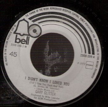 Gary Glitter - I Didn't Know I Loved You & Hard On Me -vinylsingle - 1