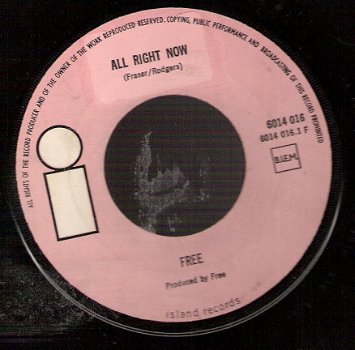 Free - Allright Now - Mouthful Of Grass- 45 rpm Vinyl Single - 1