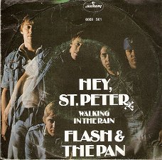 Flash and the Pan - Hey St. Peter - Walking in the Rain -vinylsingle