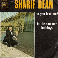 Sharif Dean - Do You Love Me? 	 &    In the Summer Holiday's  -vinylsingle