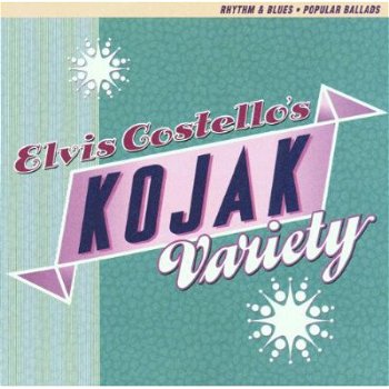 Elvis Costello ‎– Elvis Costello's Kojak Variety CD - 1