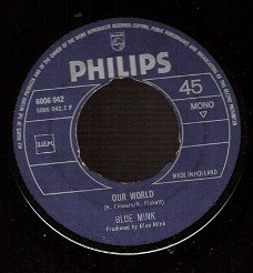 Blue Mink	 - Our World	 - Pastures New (vinylsingle)