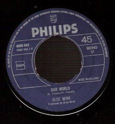 Blue Mink	 - Our World	 - Pastures New (vinylsingle)