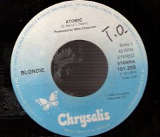 Blondie	-Atomic	-	Die Young Stay Pretty -45 rpm Vinyl Single