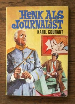 Karel Courant - Henk als journalist - 1
