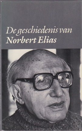 De geschiedenis van Norbert Elias - nr. 1