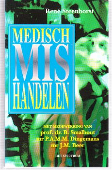 Medisch mis handelen door René Steenhorst - 1