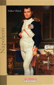 Napoleon, Volker Ullrich, Knack biografie - 1