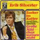 Erik Silvester ‎: Zucker Im Kaffee (1969) - 1 - Thumbnail