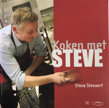 Koken met Steve, Steve Stevaert - 1