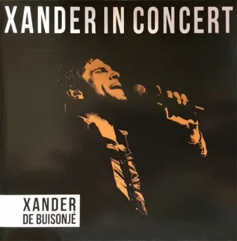 CD Xander de Buisonjé Xander In Concert - 0