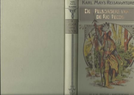 KARL MAY ' S REISAVONTUREN**DE PELSJAGERS VAN DE RIO PECOS** - 4