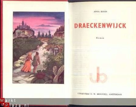 ANYA SETON**DRAECKENWIJCK**UITGEVERIJ G. W. BREUGHEL AMSTERD - 1