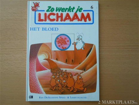 Zo Werkt Je Lichaam Deel 6 Het Bloed (Hardcover/Gebonden) - 1