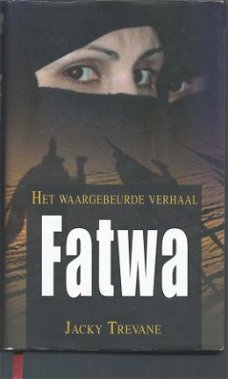 JACKY TREVANE**FATWA**LIVING WITH A DEATH THREAT*BRONSWIJK**